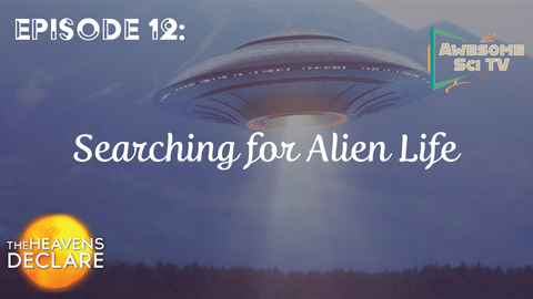 The Heavens Declare: Searching for Alien Life Download