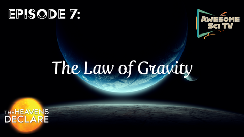 The Heavens Declare: The Law of Gravity Download