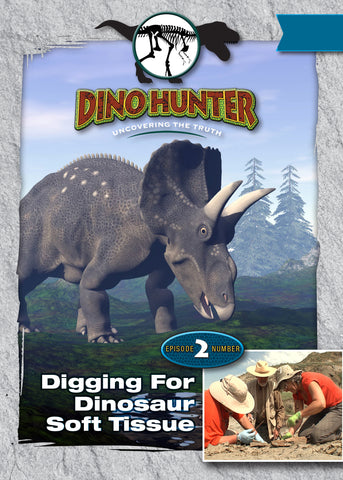 Dino Hunter "Digging for Dinosaur Soft Tissue" Download