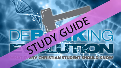 Debunking Evolution Study Guides