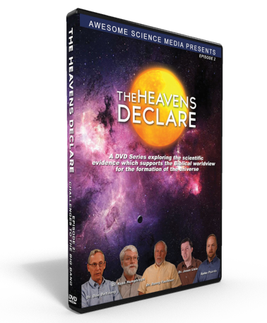 Heavens Declare Ep 2 "Challenges to the Big Bang" DVD
