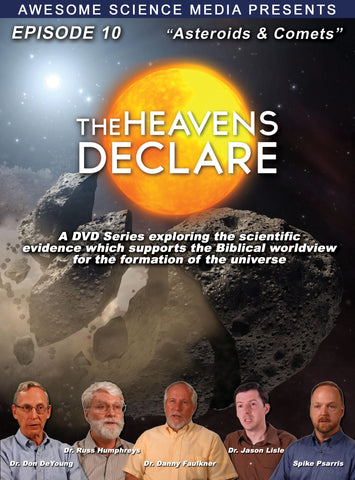 Heavens Declare Ep 10 "Asteroids & Comets" DVD