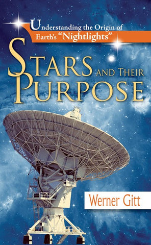 Stars and Their Purpose - Book by Dr. Werner Gitt